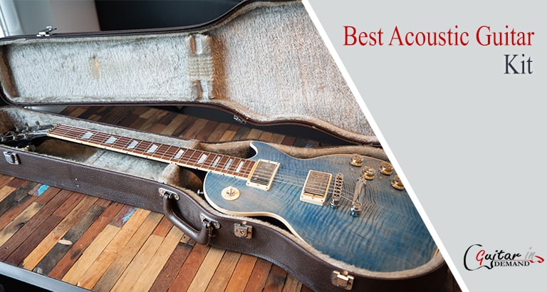 Top 10 Best Acoustic Guitar Kit For 2022 - Guitar In Demand